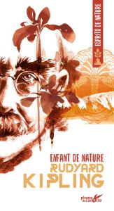 Enfant de nature - Kipling Rudyard ; Combres Elisabeth