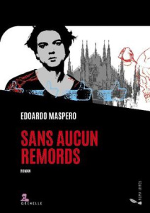 Sans aucun remords - Maspero Edoardo ; Desroches Laurent