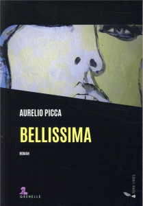 Bellissima - Picca Aurelio ; Cuxac Mario
