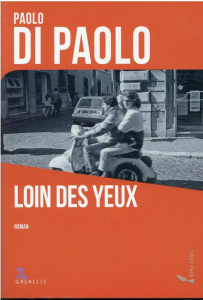 Loin des yeux - Di Paolo Paolo ; Comparini Lucie