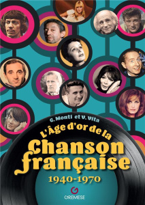 L'age d'or de la chanson francaise 1940-1970 - Vita Vito