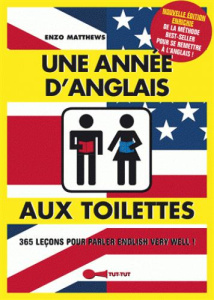 Une année d'anglais aux toilettes - Matthews Enzo