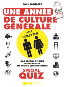 Une année de culture générale aux toilettes - Saegaert Paul