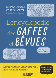 L'encyclopédie des gaffes et bévues - Pouhier Frédéric ; Jouffa Susie ; Carmouze Patrice