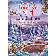 CONTES DE LA FORET DE NOEL - LIVRE D'ACTIVITES - SENIOR, S. & NEWMAN