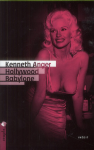 Hollywood Babylone - Anger Kenneth ; Tonnerre Gwilym