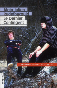 Le dernier contingent - Rudefoucauld Alain-Julien