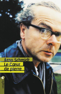 Le coeur de pierre. Roman historique de l'an de grâce 1954 - Schmidt Arno ; Riehl Claude