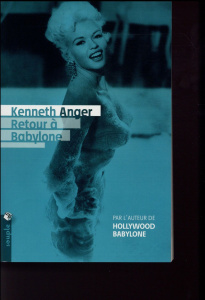 Retour à Babylone - Anger Kenneth ; Tonnerre Gwilym