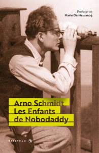 Les enfants de Nobodaddy - Schmidt Arno ; Darrieussecq Marie ; Taubes Nicole