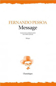 Message. Edition bilingue français-portugais - Pessoa Fernando ; Quillier Patrick