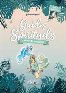 Guides Spirituels. Edition 2023 - Hani Johanna ; Gras Stéphanie ; Bonsignori Julie