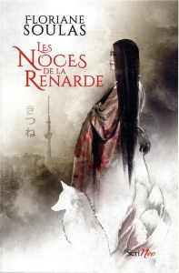 Les noces de la renarde - Soulas Floriane