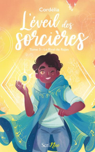L'éveil des sorcières Tome 3 : Le Rival de Rajan - CORDELIA