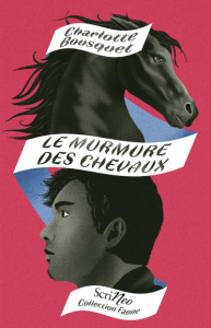 Le murmure des chevaux - Bousquet Charlotte