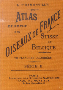 Atlas de poche des oiseaux de France, Suisse et Belgique, utiles ou nuisibles. Série 2 - Hamonville Jean-Charles Louis d'
