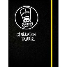 Génération Tahrir. Edition bilingue français-arabe - Beugnies Pauline ; Abo Bakr Ammar ; Nagy Ahmed