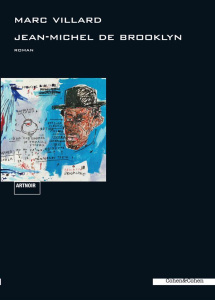 Jean-Michel de Brooklyn - Villard Marc