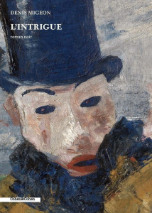 L'intrigue - Migeon Denis