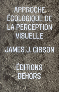 Approche écologique de la perception visuelle - Gibson James J.