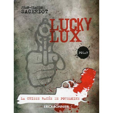 Lucky Lux Tome 2 : La cuisse racée de Potemkine - Sacerdot Jean-Claude
