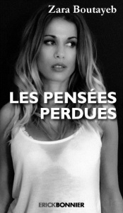 Les pensées perdues - Boutayeb Zara