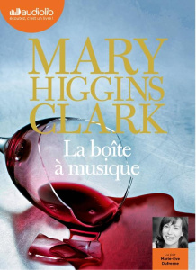 La boîte à musique. 1 CD audio - Higgins Clark Mary ; Damour Anne ; Dufresne Marie-