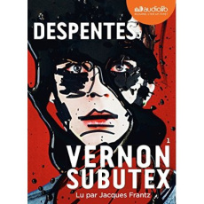 Vernon Subutex 1. 1 CD audio MP3 - Despentes Virginie ; Frantz Jacques