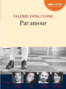 Par amour. 1 CD audio MP3 - Tong Cuong Valérie ; Jungers Benjamin ; Marot Kell