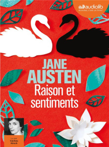 Raison et sentiments. 1 CD audio MP3 - Austen Jane ; Kirsch Cachou ; Privat Jean
