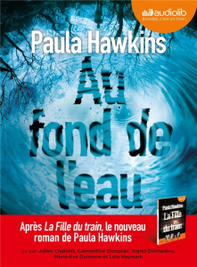 Au fond de l'eau. 1 CD audio MP3 - Hawkins Paula ; Daniellot Corinne ; Szczeciner Pie