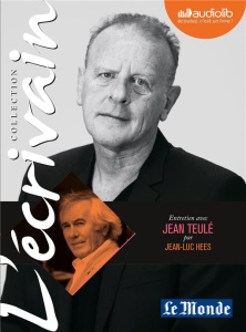 Entretien avec Jean Teulé. 1 CD audio - Teulé Jean ; Hees Jean-Luc