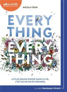 Everything, Everything. 1 CD audio MP3 - Yoon Nicola ; Girard Nastassja ; Chevreau Eric