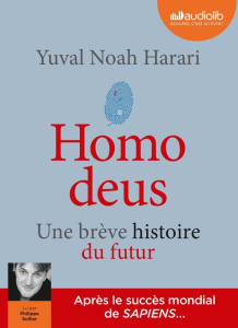 Homo deus. Une brève histoire du futur, 2 CD audio MP3 - Harari Yuval Noah ; Dauzat Pierre-Emmanuel ; Solli
