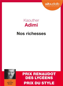 Nos richesses. 1 CD audio MP3 - Adimi Kaouther ; Bordes Jean-Paul