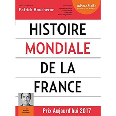 Histoire mondiale de la France. 3 CD audio MP3 - Boucheron Patrick ; Buscatto Mathieu ; Delalande N