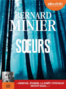 Soeurs. 2 CD audio MP3 - Minier Bernard ; Martel Hugues