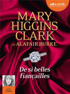 De si belles fiançailles. 1 CD audio MP3 - Higgins Clark Mary ; Burke Alafair ; Van Boven Mar