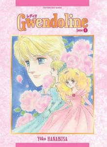 Gwendoline (Lady!!) Tome 4 - Hanabusa Yoko ; Coppini Cyril ; Pawlowski Dimitri