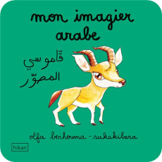 Mon imagier arabe. Edition bilingue français-arabe - Berhouma-Sakakinara Olfa
