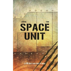 La BD dont vous êtes le héros : Space Unit - JARVIN/CHARBIT