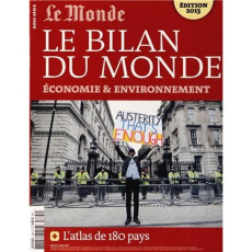 Bilan du monde. Economie & environnement, Edition 2013 - COLLECTIF