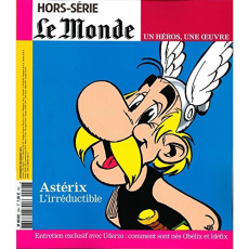 Le Monde. Hors-série. Une vie, une oeuvre N° 28, novembre-décembre 2015 : Astérix. L'irréductible - Dreyfus Louis