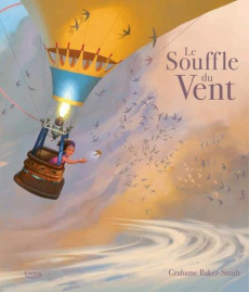 Le souffle du vent - Baker-Smith Grahame