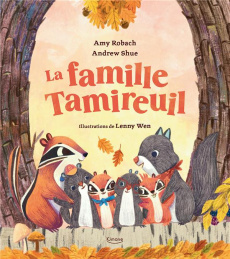 La famille Tamireuil - Robach Amy ; Wen Lenny