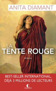 La tente rouge - Diamant Anita ; Rosenbaum Lisa