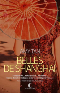 Belles de Shanghai - Tan Amy ; Rosenbaum Lisa