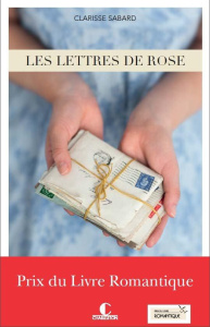 Les lettres de Rose - Sabard Clarisse