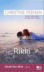 Les soeurs de coeur Tome 1 : Rikki - Feehan Christine ; Berthold Roxanne