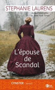 Cynster Tome 3 : L'épouse de Scandal - Laurens Stephanie ; Leith Lynda